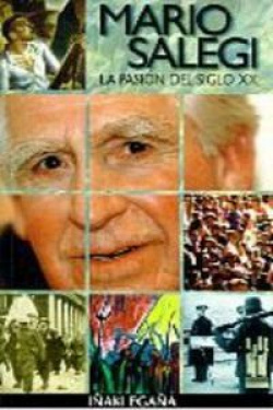 Mario Salegi. La pasión del siglo XX