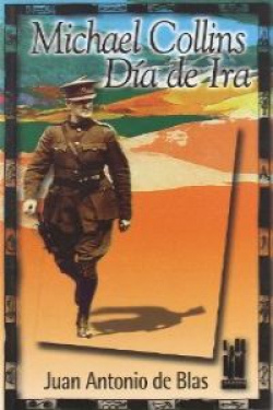 Michael Collins. Días de ira.