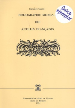 Bibliographie Medicale Des Antilles Francaises