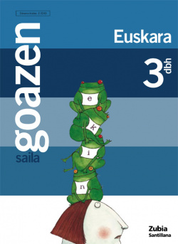 (EUS).(06).GOAZEN ZUBIA 3ºESO
