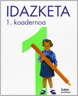 Koadernoa Idazketa 1-1 (5 Urte)