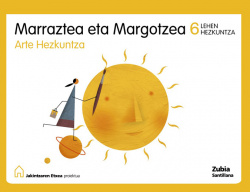 (EUS).(09).MARRAZTEA ETA MARGOTZEA (6ºLH)