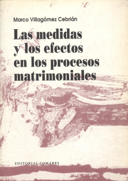 Las medidas y los efectos en los procesos matrimoniales