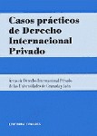 CASOS PRACTICOS DERECHO INTERNACIONAL PRIVADO