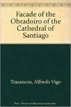 La fachada del Obradoiro