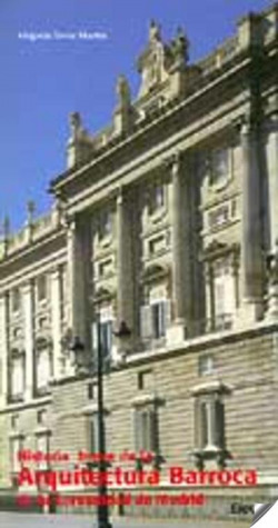 Breve historia de la arquitectura barroca en la Comunidad de Madrid