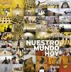 Nuestro mundo hoy