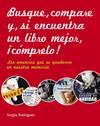 Busque, compare y si encuentra un libro mejor, cómprelo