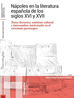 Nápoles en la literatura española de los siglos XVI y XVII.