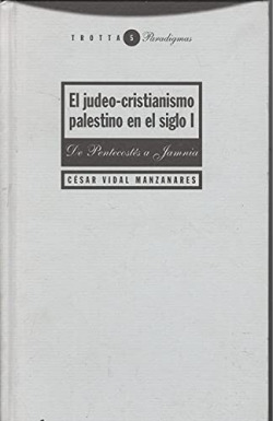 El judeo cristianismo palestino en el siglo I