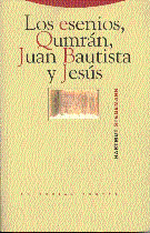 Los esenios, Qumrán, Juan Bautista y Jesús