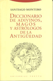 Diccionario de adivinos, magos y astrólogos de la Antigüedad