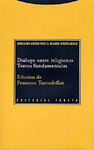DIÁLOGO ENTRE RELIGIONES, TEXTOS FUNDAMENTALES