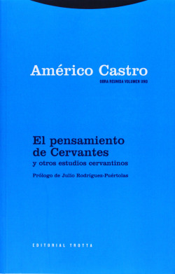 El pensamiento de Cervantes y otros estudios cervantinos