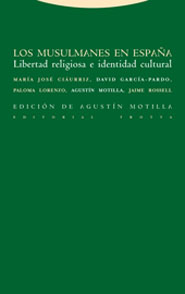 Musulmanes en españa, los: libertad religiosa e identidad