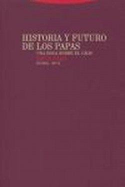 Historia y futuro de los papas