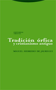 Tradición órfica y cristianismo antiguo