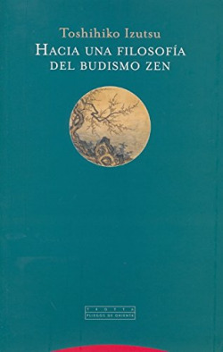 Hacia una filosofía del budismo zen