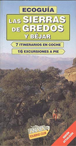 LA SIERRA DE GREDOS Y BEJAR