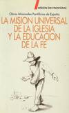 LA MISION UNIVERSAL DE LA IGLESIA Y LA EDUCACION DE LA FE