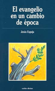 evangelio en un cambio epoca.(Teologia)