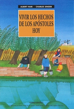 Vivir Hechos Apostoles hoy.(Ediciones biblicas EVD)