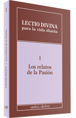 1.Lectio divina vida diaria relatos pasion.(Lectio Divina)