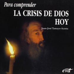 Para comprender crisis Dios hoy