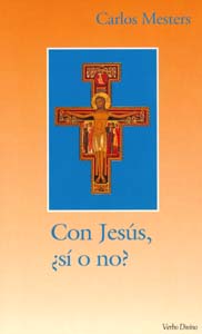 Con Jesus, ¿si o no?.(Surcos)