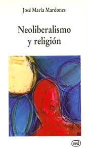 Neoliberalismo religion.(Nuevos desafios)