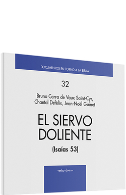 Siervo Doliente .(Documentos en torno a Biblia)