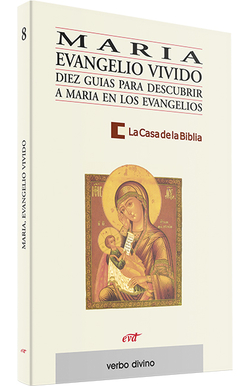 Maria, Evangelio vivido .(Palabra y Vida)