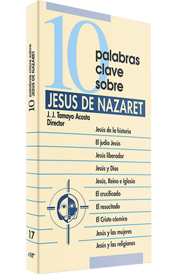 10 palabras clave sobre Jesus Nazaret.(10 palabras clave)