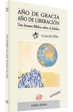 Año Gracia. Año liberacion.(Palabra y Vida)