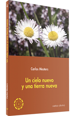 Un cielo nuevo una tierra nueva.(Palabra y Vida)