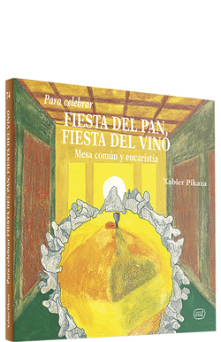 Para celebrar fiesta pan, fiesta vino