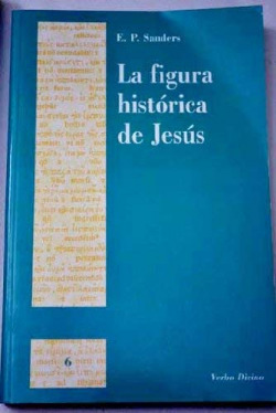 LA FIGURA HISTÓRICA DE JESÚS