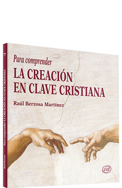 Para comprender creacion en clave cristiana