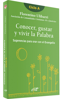 Conocer, gustar vivir Palabra.(Accion pastoral)