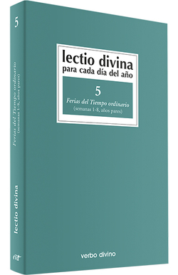 5.Lectio Divina cada dia año Ferias Tiempo Ordinario