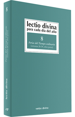 8.Lectio Divina cada dia año Ferias Tiempo Ordinario