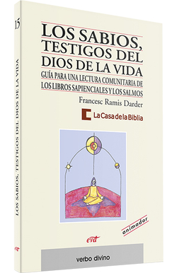 sabios, testigos Dios vida.(Palabra y Vida)