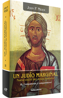 III.Un judio marginal: Nueva vision Jesus historico