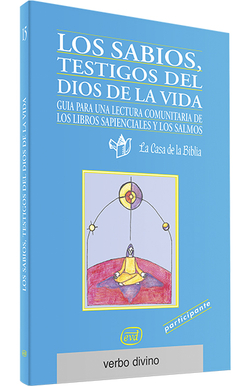 sabios, testigos Dios vida.(Palabra y Vida)