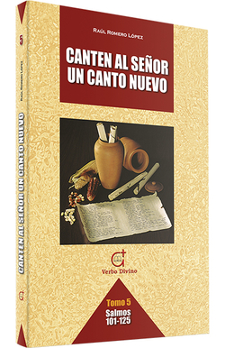 Canten al Señor un canto nuevo .(Ediciones biblicas EVD)