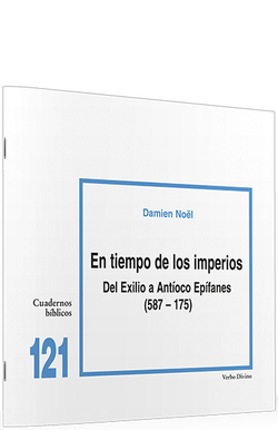 121.En tiempo imperios exilio a Antioco Epifanes (587 175)