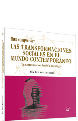 Para comprender transformaciones sociales mundo contemporaneo
