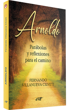 Arnoldo Parabolas reflexiones camino.(Accion pastoral)