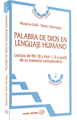 Palabra Dios en lenguaje humano .(Evangelio y Cultura)