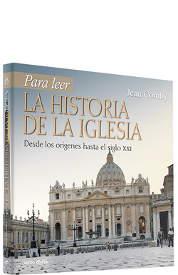 Para leer historia Iglesia.(Para leer, vivir, comprender)